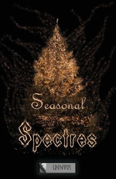 Cover for Crowvus · Seasonal Spectres (Paperback Book) (2021)