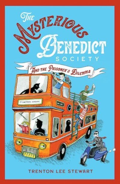 The Mysterious Benedict Society and the Prisoner's Dilemma (2020 reissue) - Mysterious Benedict Society - Trenton Lee Stewart - Books - Chicken House Ltd - 9781913322342 - April 2, 2020