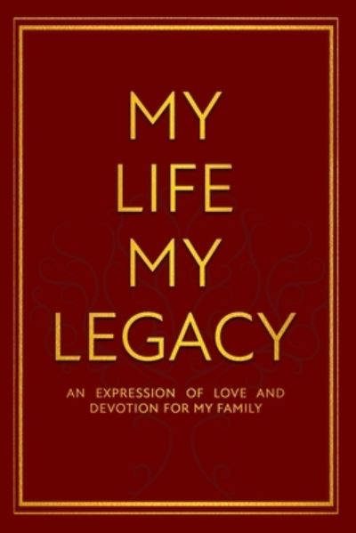 Cover for Nadia Wong · My Life My Legacy (Paperback Book) (2020)