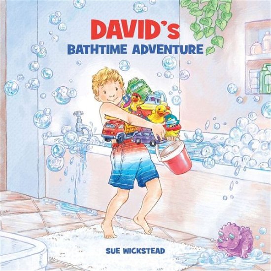 Cover for Sue Wickstead · David's Bathtime Adventure (Book) (2022)