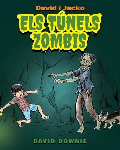 Cover for David Downie · David I Jacko: Els Túnels Zombis (Paperback Bog) [Catalan edition] (2012)