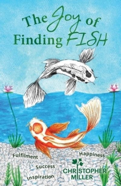 Cover for Christopher Miller · Joy of Finding FISH (Book) (2022)