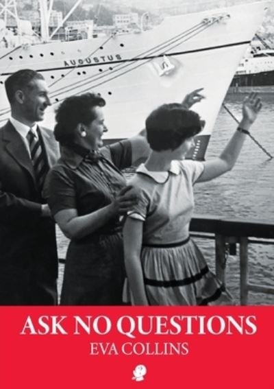 Cover for Eva Collins · Ask No Questions (Paperback Book) (2022)