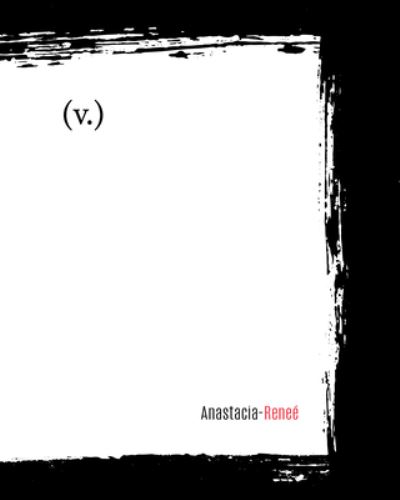 Cover for Anastacia Renee · (V.) (Paperback Book) (2017)