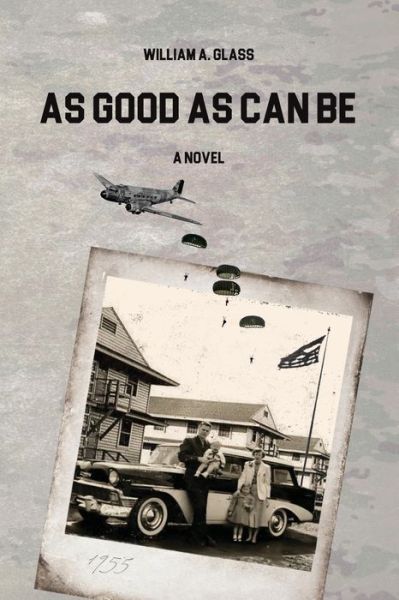 Cover for William Glass · As Good As Can Be (Book) (2020)