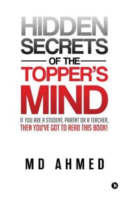Cover for MD Ahmed · Hidden Secrets of the Topper's Mind (Paperback Book) (2017)