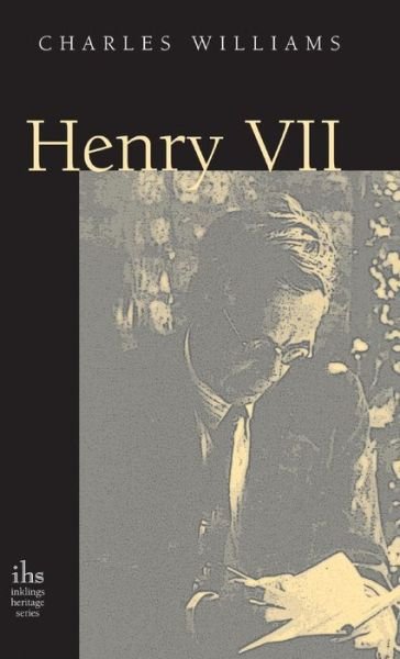 Cover for Charles Williams · Henry VII (Hardcover Book) (2007)