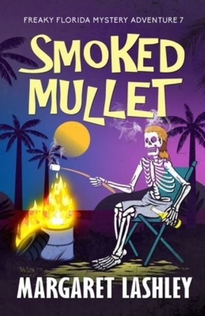 Cover for Margaret Lashley · Smoked Mullet (Pocketbok) (2021)