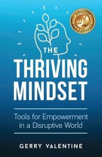 Cover for Gerry Valentine · The Thriving Mindset (Pocketbok) (2021)