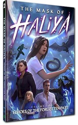 Cover for Kaitlyn Fajilan · The Mask of Haliya vol. 2: Echoes of the Forgotten Past: Echoes of the Forgotten Past (Hardcover Book) (2025)