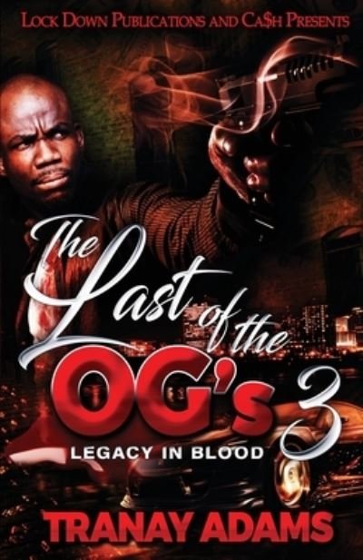 Cover for Tranay Adams · The Last of the OG's 3 (Paperback Book) (2021)