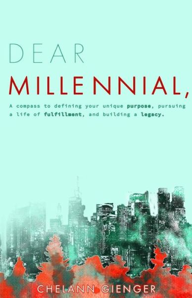 Cover for Chelann Ar Gienger · Dear Millennial, (Paperback Book) (2017)