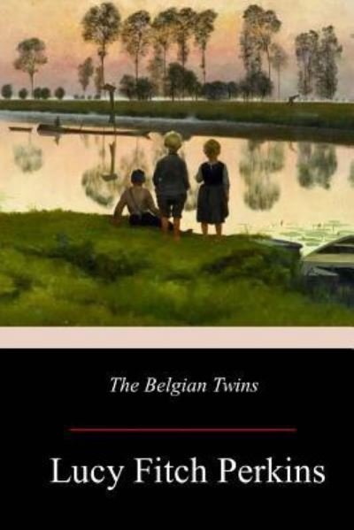 Cover for Lucy Fitch Perkins · The Belgian Twins (Pocketbok) (2017)