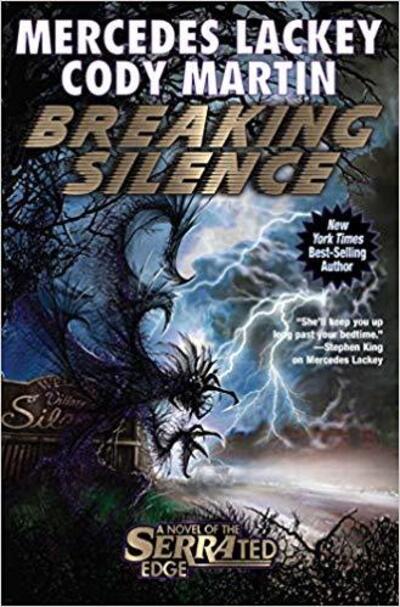 Breaking Silence - Mercedes Lackey - Books - Baen Books - 9781982124342 - January 19, 2020