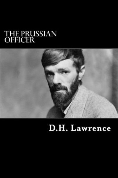 Cover for D H Lawrence · The Prussian Officer (Paperback Bog) (2017)