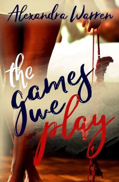 Alexandra Warren · The Games We Play (Pocketbok) (2018)