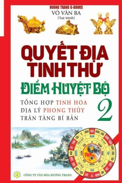 Cover for Tu? Minh Vo V?n Ba · Quy?t ??a tinh th? - ?i?m huy?t b? - T?p 2 (Pocketbok) (2018)