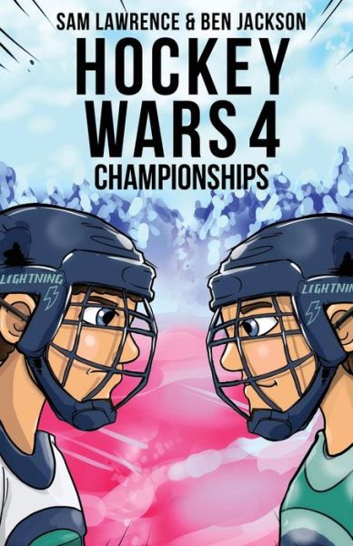 Cover for Sam Lawrence · Hockey Wars 4: Championships - Hockey Wars (Pocketbok) [2nd edition] (2019)