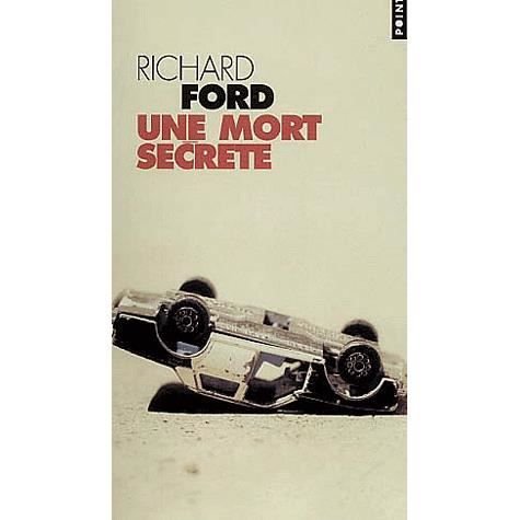Cover for Richard Ford · Une mort secrète (Taschenbuch) (2003)