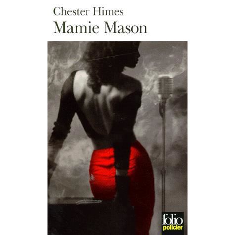 Cover for Chester Himes · Mamie Mason (Folio) (French Edition) (Paperback Book) [French edition] (1998)