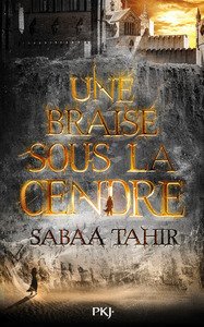 Cover for Sabaa Tahir · Une braise sous la cendre (MERCH) (2015)