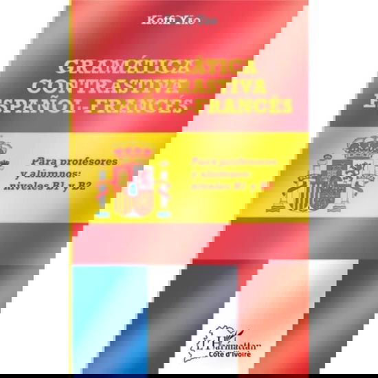 Cover for Koffi Yao · Gramática contrastiva español-francés (Paperback Book) (2021)