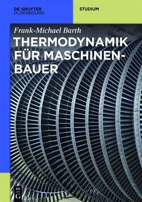 Cover for Barth · Thermodynamik für Maschinenbauer (Buch) (2016)