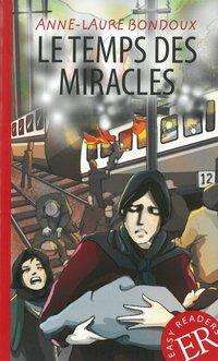 Cover for Bondoux · Le temps des miracles (Book)