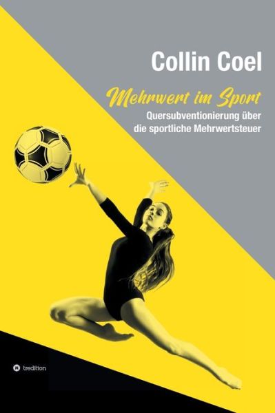 Cover for Collin Coel · Mehrwert im Sport (Hardcover Book) (2021)