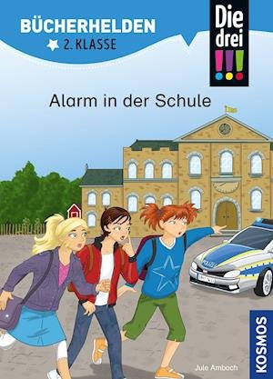 Cover for Jule Ambach · Die drei !!!, Bücherhelden 2. Klasse, Alarm in der Schule (Hardcover bog) (2021)