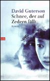 Cover for David Guterson · Schnee, Der Auf Zedern Fallt: Roman (Taschenbuch) [German edition] (1999)