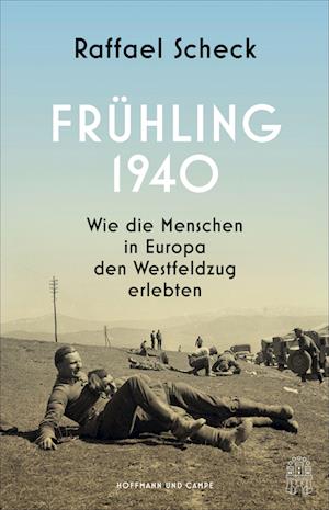 Cover for Raffael Scheck · Frühling 1940 (Book) (2024)