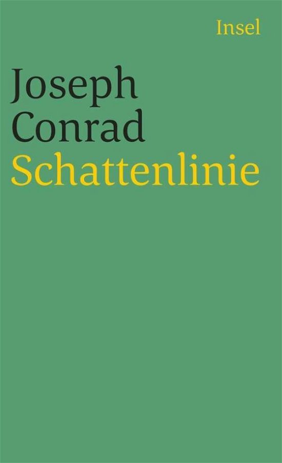 Insel TB.2534 Conrad.Schattenlinie - Joseph Conrad - Kirjat -  - 9783458342342 - 