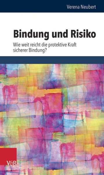 Cover for Neubert · Bindung und Risiko (Book) (2016)