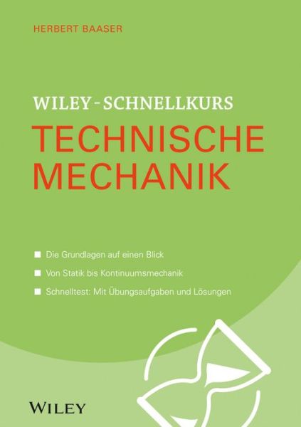 Cover for H Baaser · Wiley–Schnellkurs Technische Mechanik (Paperback Book) (2025)