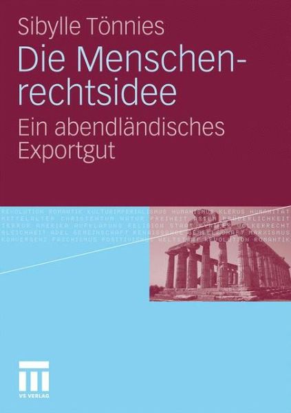 Cover for Sibylle Toennies · Die Menschenrechtsidee: Ein Abendlandisches Exportgut (Paperback Book) [2011 edition] (2011)