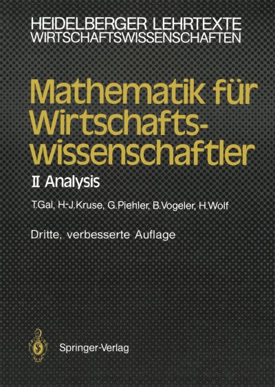 Cover for Tomas Gal · Mathematik fur Wirtschaftswissenschaftler - Heidelberger Lehrtexte Wirtschaftswissenschaften (Paperback Book) [3., verb. Aufl. edition] (1991)