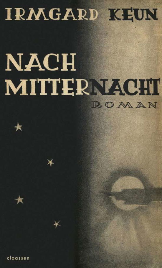 Nach Mitternacht - Irmgard Keun - Books - Claassen-Verlag - 9783546100342 - January 27, 2022