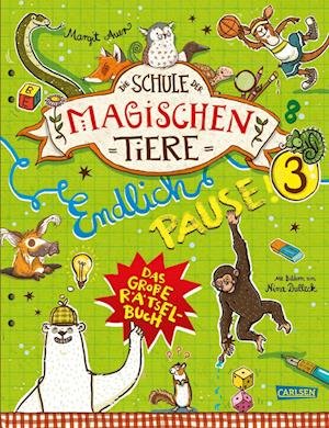 Cover for Nikki Busch · Die Schule der magischen Tiere: Endlich Pause! Das große Rätselbuch Band 3 (Bok) (2023)
