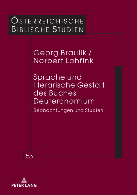 Cover for Georg Braulik · Sprache Und Literarische Gestalt Des Buches Deuteronomium: Beobachtungen Und Studien - Oesterreichische Biblische Studien (Inbunden Bok) (2021)