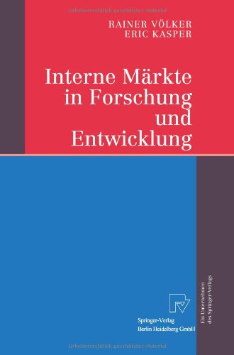 Cover for Rainer Voelker · Interne Markte in Forschung Und Entwicklung (Paperback Book) [Softcover Reprint of the Original 1st 2004 edition] (2012)