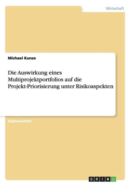 Cover for Kunze · Die Auswirkung eines Multiprojekt (Book) [German edition] (2014)