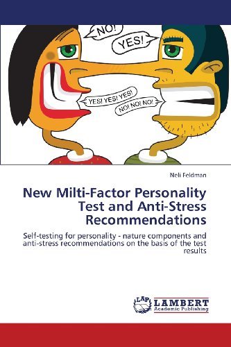Cover for Neli Feldman · New Milti-factor Personality Test and Anti-stress Recommendations: Self-testing for Personality - Nature Components and Anti-stress Recommendations on the Basis of the Test Results (Paperback Bog) (2013)
