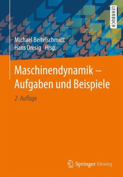 Cover for Beitelschmidt · Maschinendynamik - Aufgaben und Beispiele (Paperback Book) (2017)