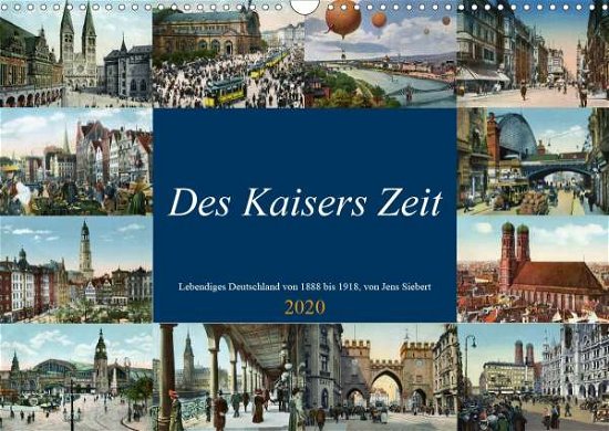 Cover for Siebert · Des Kaisers Zeit (Wandkalender (Book)
