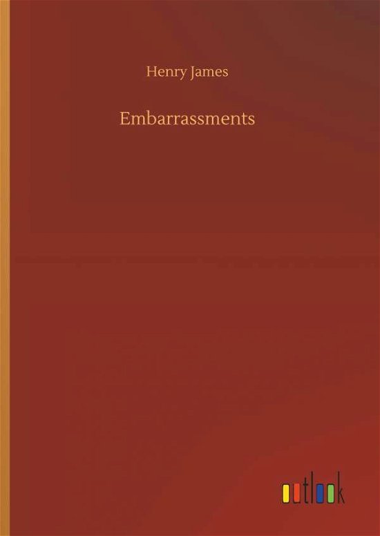 Cover for James · Embarrassments (Bok) (2018)