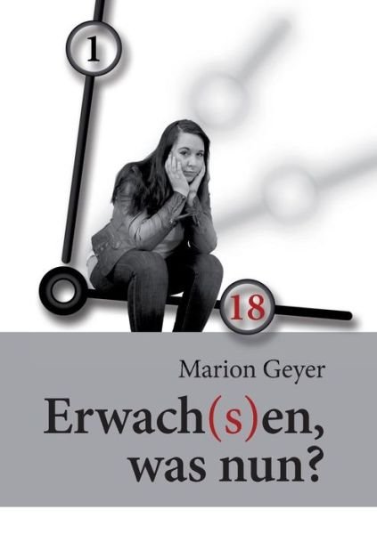 Cover for Geyer · Erwach (s)en, was nun? (Buch) (2019)