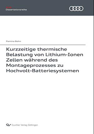 Cover for Pamina Bohn · Kurzzeitige thermische Belastung von Lithium-Ionen Zellen (Paperback Book) (2017)