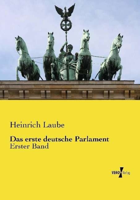Cover for Laube · Das erste deutsche Parlament (Book)