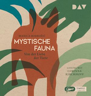 Cover for Marica Bodrožić · Mystische Fauna. Von der Liebe der Tiere (Audiobook (CD)) (2023)